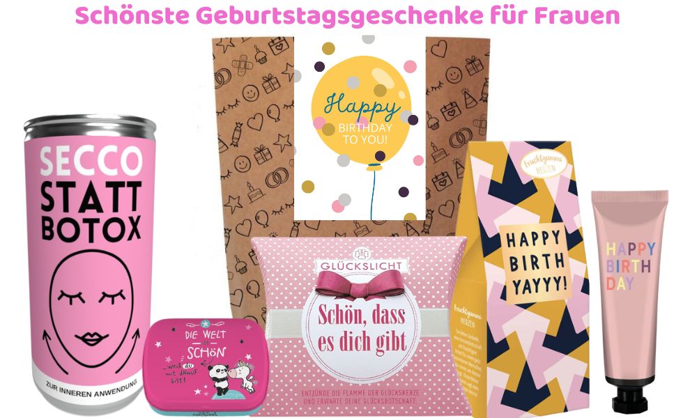 Geburtstagsgeschenke für Frauen