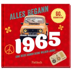  Jahrgangsbuch zum 60. Geburtstag – Alles begann 1965