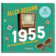  Jahrgangsbuch zum 70. Geburtstag – Alles begann 1955