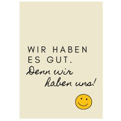 Geschenktüte Freundschaft  „Wir haben es gut. Denn wir haben uns“ – zum Befüllen