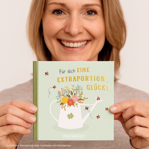Geschenkbuch FÜR DICH EINE EXTRAPORTION GLÜCK